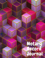 Notary Record Journal: Notary Public Logbook Journal Log Book Record Book, 8.5 by 11 Large, Purple Cubes Cover