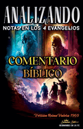 Notas en los Cuatro Evangelios: Comentario B?blico