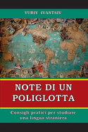 Note di un poliglotta: Consigli pratici per studiare una lingua straniera