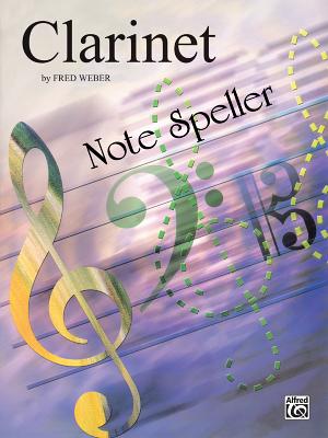 Note Spellers: Clarinet - Weber, Fred