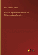 Note sur la premire expdition de Bthencourt aux Canaries