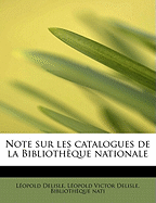 Note Sur Les Catalogues de La Biblioth Que Nationale