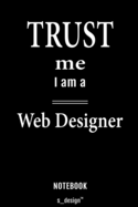 Notebook for Web Designers / Web Designer: awesome handy Note Book [120 blank lined ruled pages]