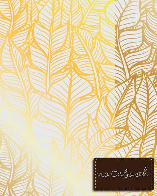 Notebook: Golden Notebook, Feathers Bohemian Notebook, Size 8 X 10, Ruled Journal Pretty Design - Notebook Monica