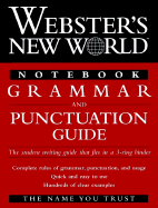 Notebook Grammar & Punctuation Guide - Webster's, and Webster's New World Dictionary, and Haslem, John A, Jr. (Editor)