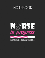Notebook: Nurse In Progress Funny Nursing Student School Gift Hoodie Lovely Composition Notes Notebook for Work Marble Size College Rule Lined for Student Journal 110 Pages of 8.5"x11" Efficient Way to Use Method Note Taking System