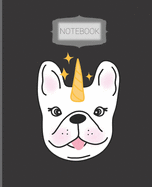 Notebook: Wide Ruled Line Notebook, School Notebook, Homes School Notebook, Gift for Kids, Students, Teens, 7.5 x 9.25 inches, French Bulldog Notebook, "Frenchie" Dog Notebook