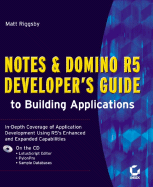 Notes and Domino R5 Developer's Guide to Building Applications