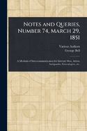 Notes and Queries, Number 74, March 29, 1851