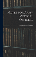 Notes for Army Medical Officers