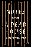 Notes from a Dead House