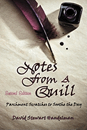 Notes from a Quill: Parchment Scratches to Soothe the Day
