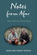 Notes from Afar: Culture, People, and a Musical Language