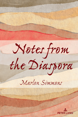 Notes from the Diaspora - Steinberg, Shirley R, and Simmons, Marlon