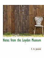 Notes from the Leyden Museum