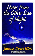 Notes from the Other Side of Night