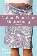 Notes from the Underbelly - Green, Risa