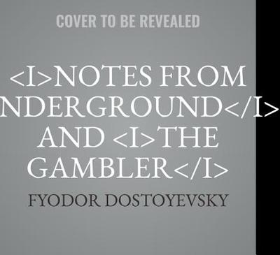 Notes from Underground and the Gambler - Dostoyevsky, Fyodor, and Boulton, Nicholas (Read by), and Garnett, Constance (Translated by)