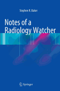 Notes of a Radiology Watcher