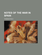 Notes of the War in Spain