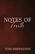 Notes of Truth