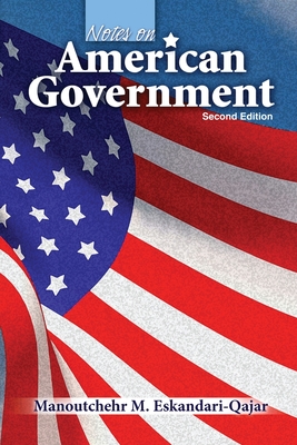 Notes on American Government - Brymer, Robert A, and Hashimoto, Kathryn