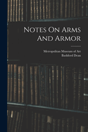 Notes on Arms and Armor