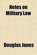 Notes on Military Law