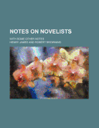 Notes on Novelists: With Some Other Notes