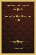 Notes on the Bhagavad Gita