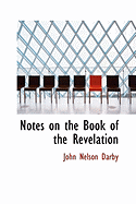 Notes on the Book of the Revelation