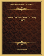 Notes on the Cross of Cong (1895)