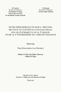 Notes personnelles de Mgr A. Prignon, recteur du Pontificio Collegio Belga, sur les ?v?nements de la 2e session et de la 2e intersession du Concile Vatican II: Pr?face de Mgr Jean-Pierre Delville, ?v?que de Li?ge