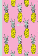 Notes: Pineapple Notebook Journal for Women and Teen Girls-Cute Pineapple Design-6x9-100 Wide Ruled Lined Pages-Great Gift for Pineapple Lovers, Culinary Students or Foodie