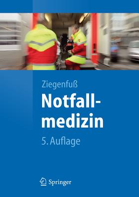 Notfallmedizin - Ziegenfu, T, and Ziegenfuss, Thomas