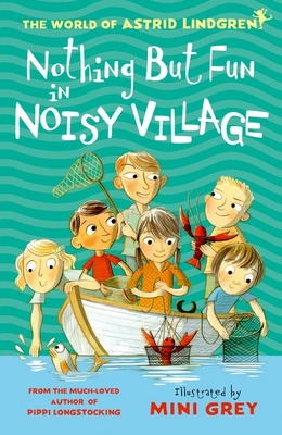 Nothing but Fun in Noisy Village - Lindgren, Astrid