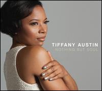 Nothing But Soul - Tiffany Austin
