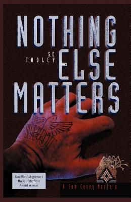 Nothing Else Matters - Tooley, S D