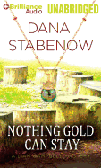Nothing Gold Can Stay