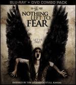Nothing Left to Fear [2 Discs] [Blu-ray/DVD]