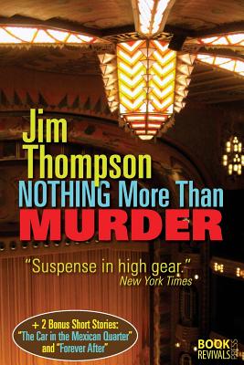 Nothing More Than Murder - Thompson, Jim