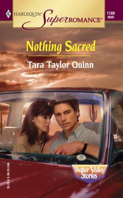 Nothing Sacred - Quinn, Tara Taylor