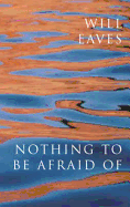 Nothing to be Afraid of