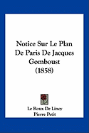 Notice Sur Le Plan De Paris De Jacques Gomboust (1858)