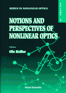 Notions and Perspectives of Nonlinear Optics - Proceedings of the Third International Aalborg Summer School on Nonlinear Optics