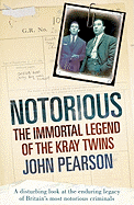 Notorious: The Immortal Legend of the Kray Twins