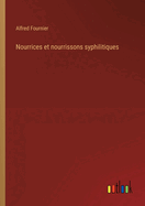 Nourrices Et Nourrissons Syphilitiques