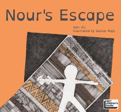Nour's Escape - Al Kabani, Abeer Ali, and Ahmedzai Kemp, Ruth (Translated by)