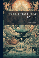 Nouum Testamentum Latine