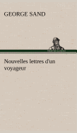 Nouvelles lettres d'un voyageur